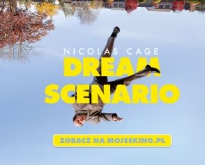 Dream Scenario - mojeekino.pl